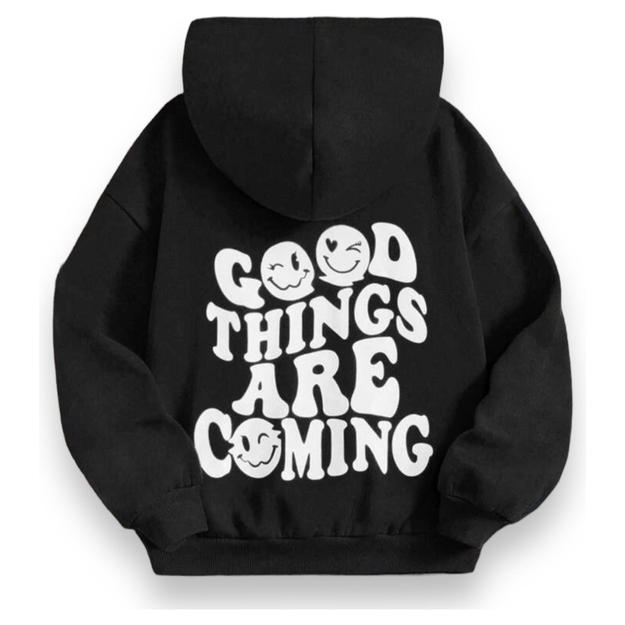 Good Things Are Coming Hoodie