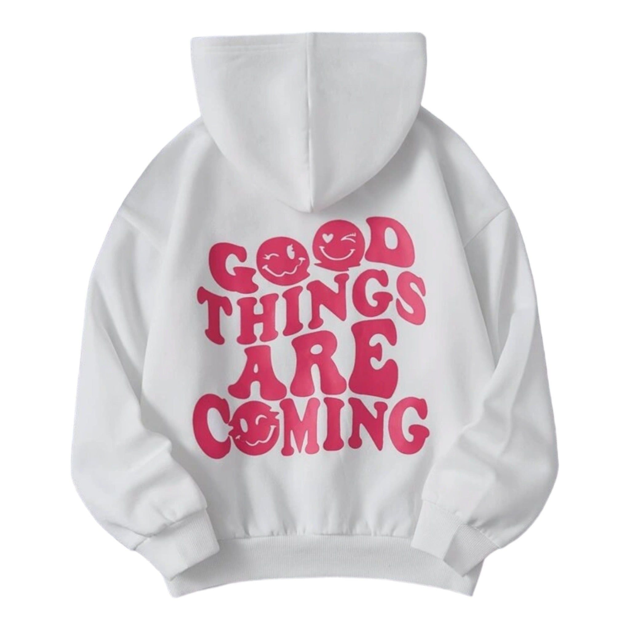 Good Things Are Coming Hoodie