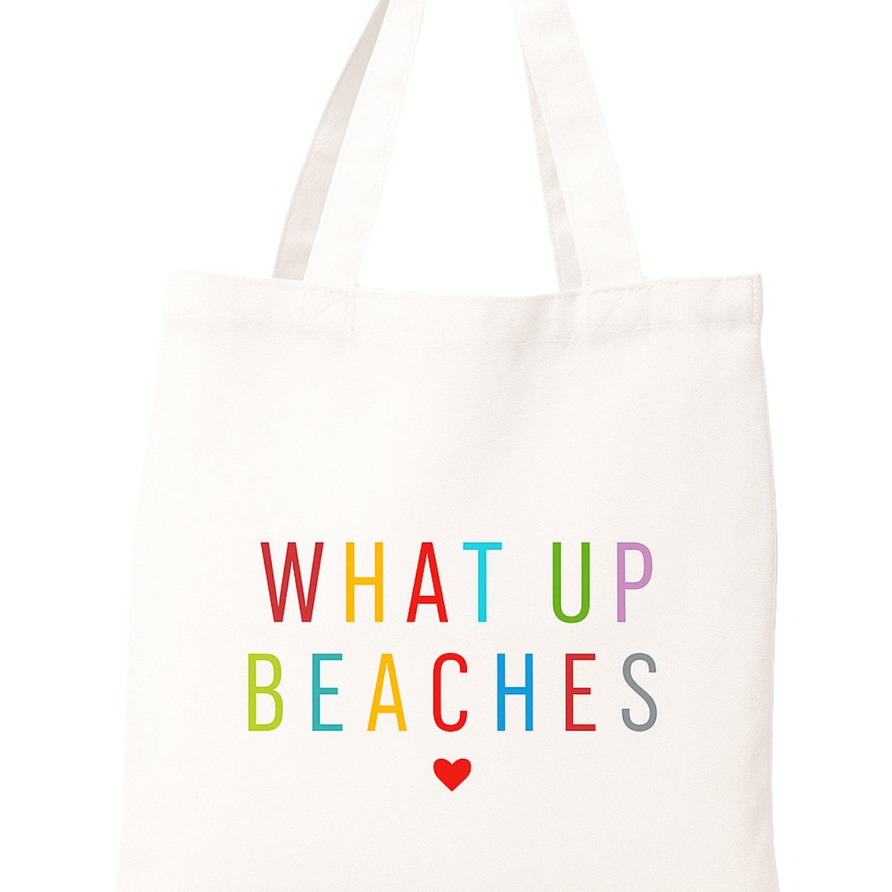 What Up Beaches Beach Bag